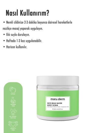 Maruderm Pirinç Suyu Vücut Peelingi AHA + Hyaluronik Asit 250 ml - 3