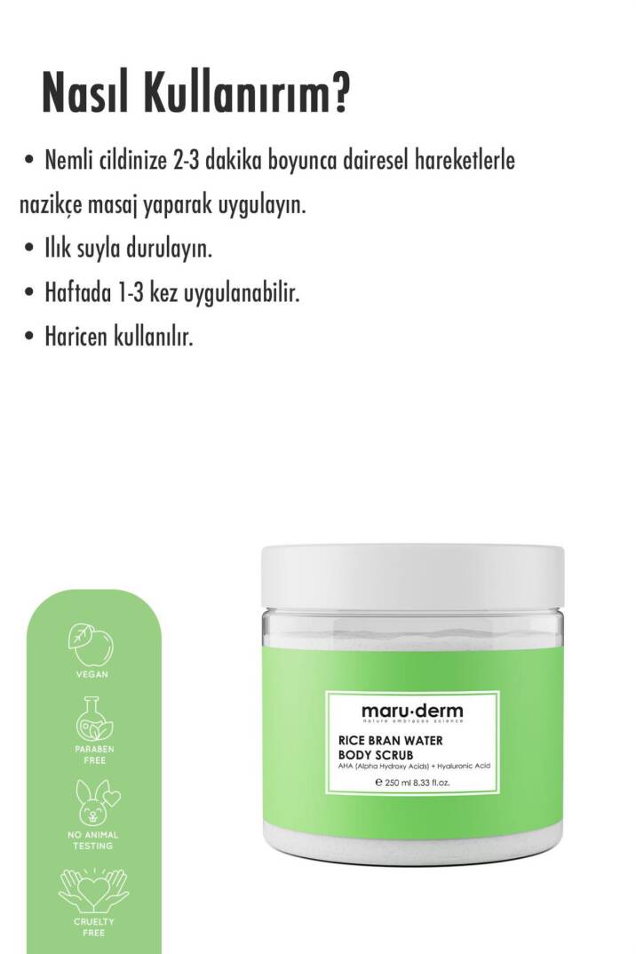 Maruderm Pirinç Suyu Vücut Peelingi AHA + Hyaluronik Asit 250 ml - 3